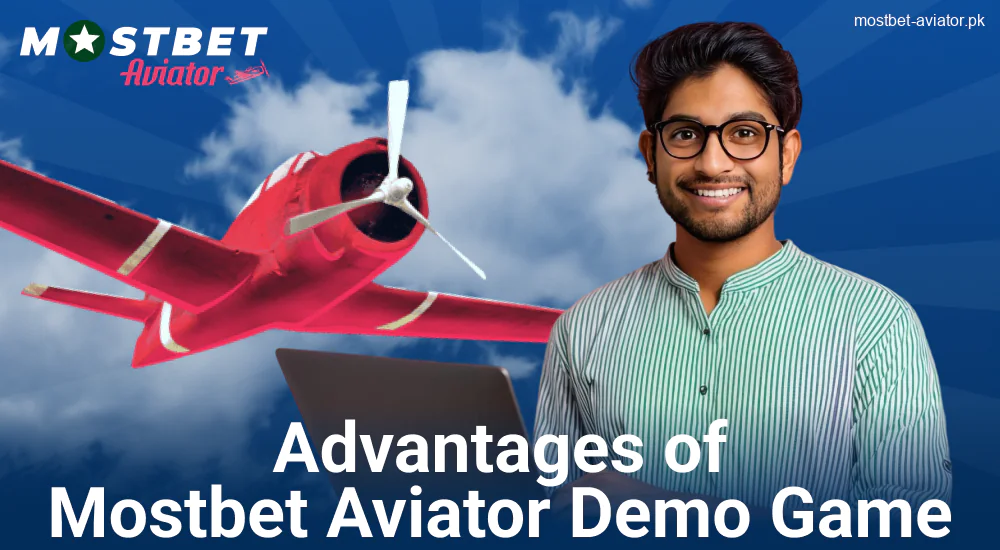 Advantages of the Mostbet Aviator Demo Game for Pakistanis