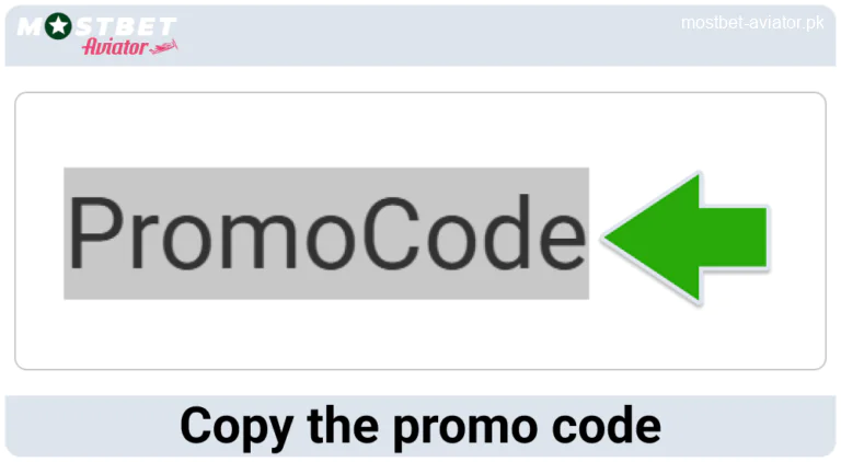 Copy the Promo Code for Mostbet Aviator Pakistan